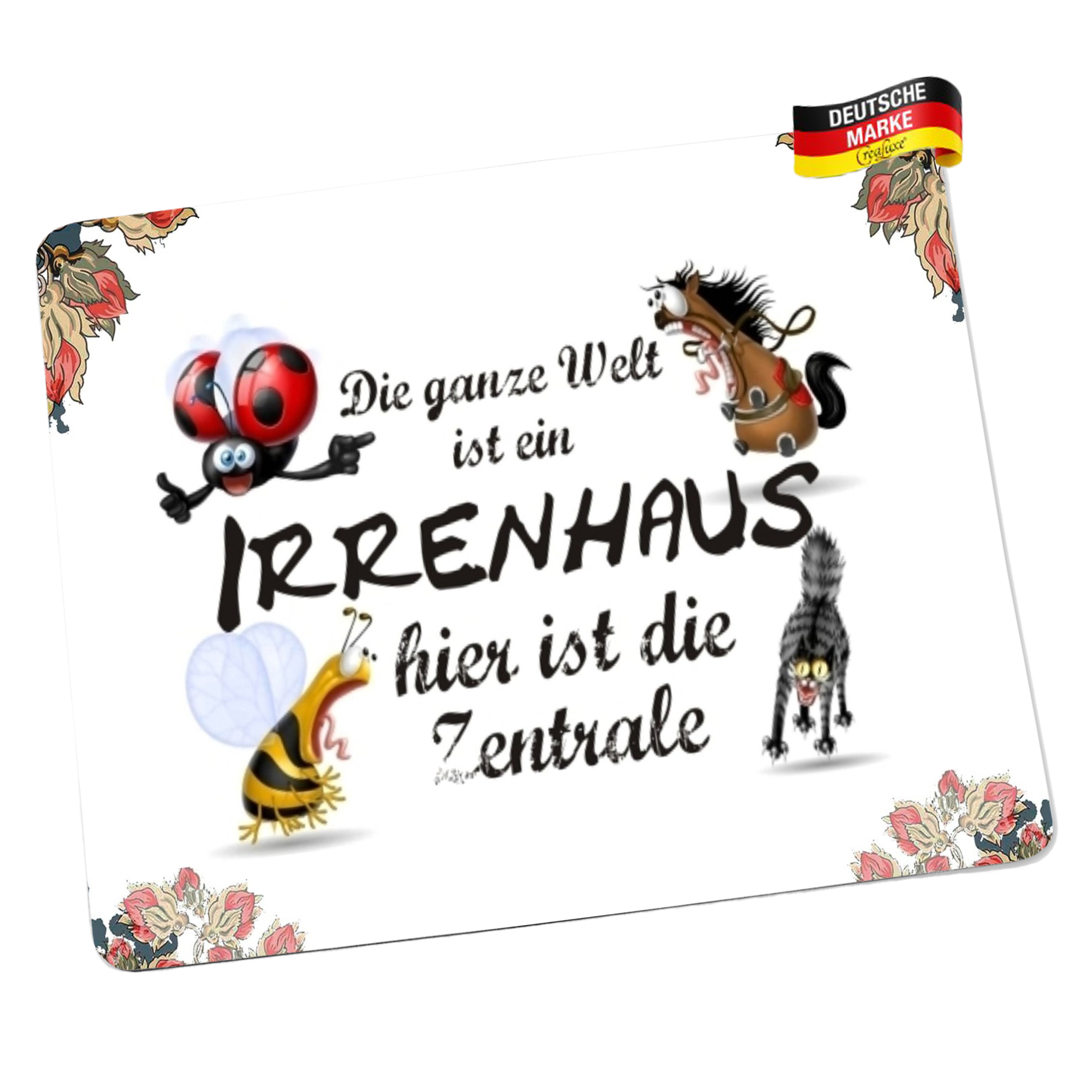Mousepad / Mauspad - Die ganze Welt ist ein Irrenhaus und hier ist die Zentrale - lustige Mousepads - Geschenkartikel - Computerzubehör