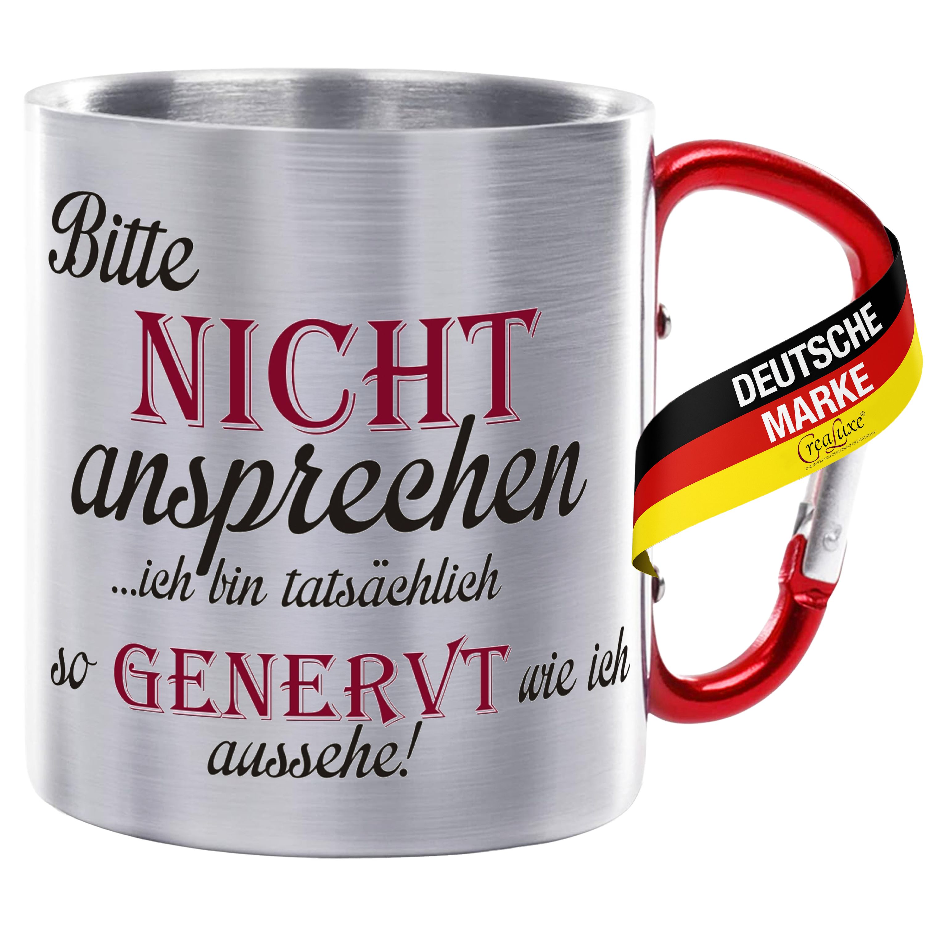 Edelstahltasse mit Karabiner - Bitte nicht ansprechen ich bin genervt - Tasse bedruckt, Kaffeetasse, Bürotasse, Metalltasse mit Spruch