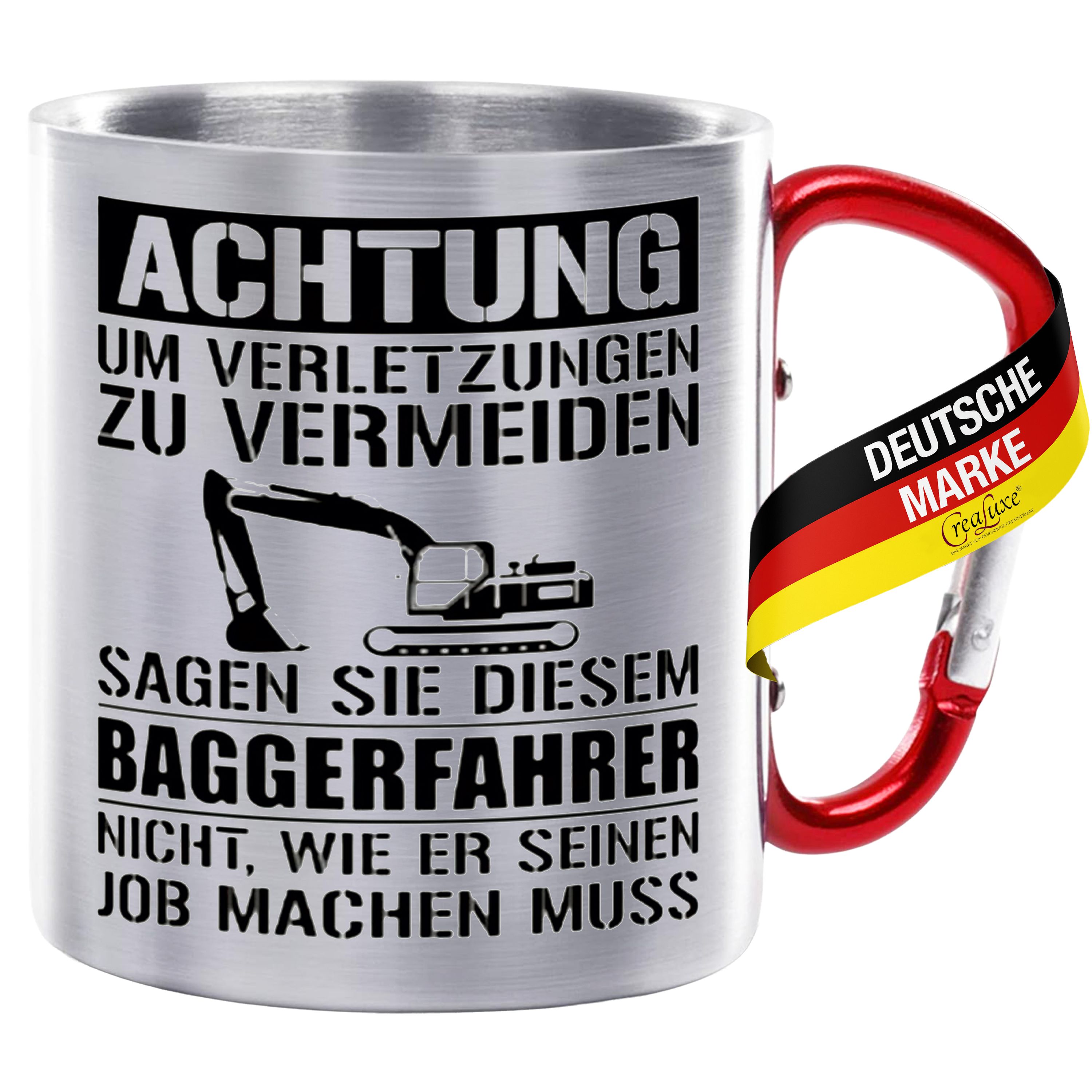 Edelstahltasse mit Karabiner - Achtung Baggerfahrer - Tasse bedruckt, Kaffeetasse, Bürotasse, Metalltasse mit Spruch